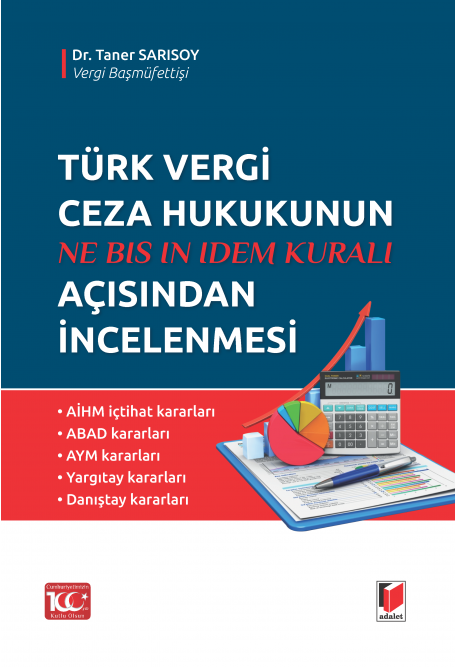 Adalet Yayınevi Türk Vergi Ceza Hukukunun Açısından İncelenmesi