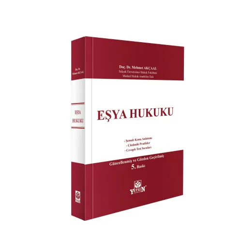 Yetkin Yayınları Eşya Hukuku (Mehmet Akçaal) Mehmet Akçaal