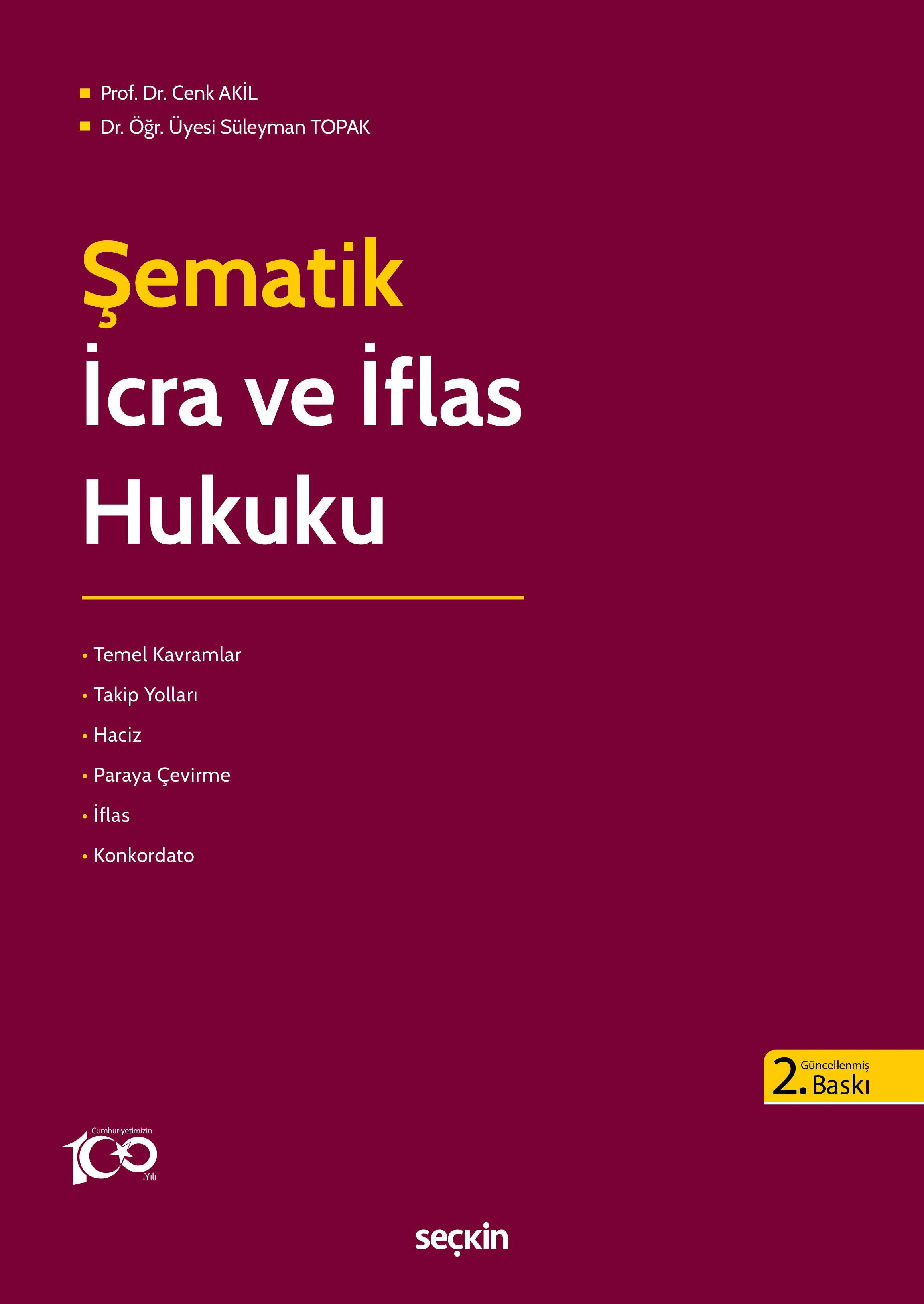 Seçkin Yayınevi Şematik İcra ve İflas Hukuku Cenk Akil/Süleyman Topak