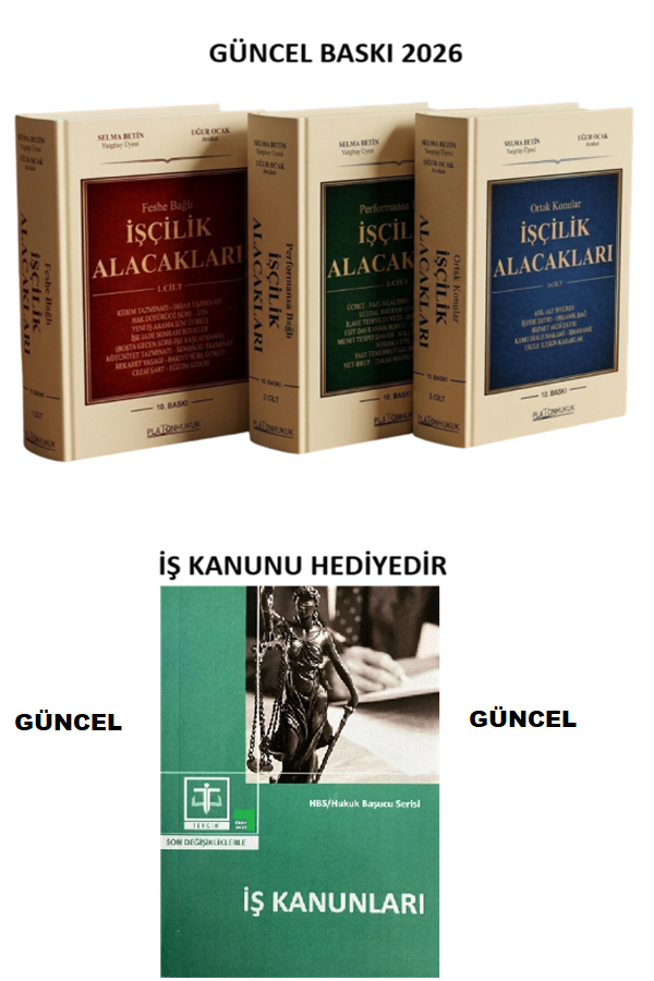 Platon İşçilik Alacakları 3 Cilt 10. Baskı - Selma Betin, Uğur Ocak Platon Hukuk Yayınları