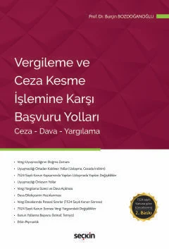 Seçkin Yayınevi Vergileme ve Ceza Kesme İşlemine Karşı Başvuru Yolları Ceza  Dava  Yargılama Burçin Bozdoğanoğlu