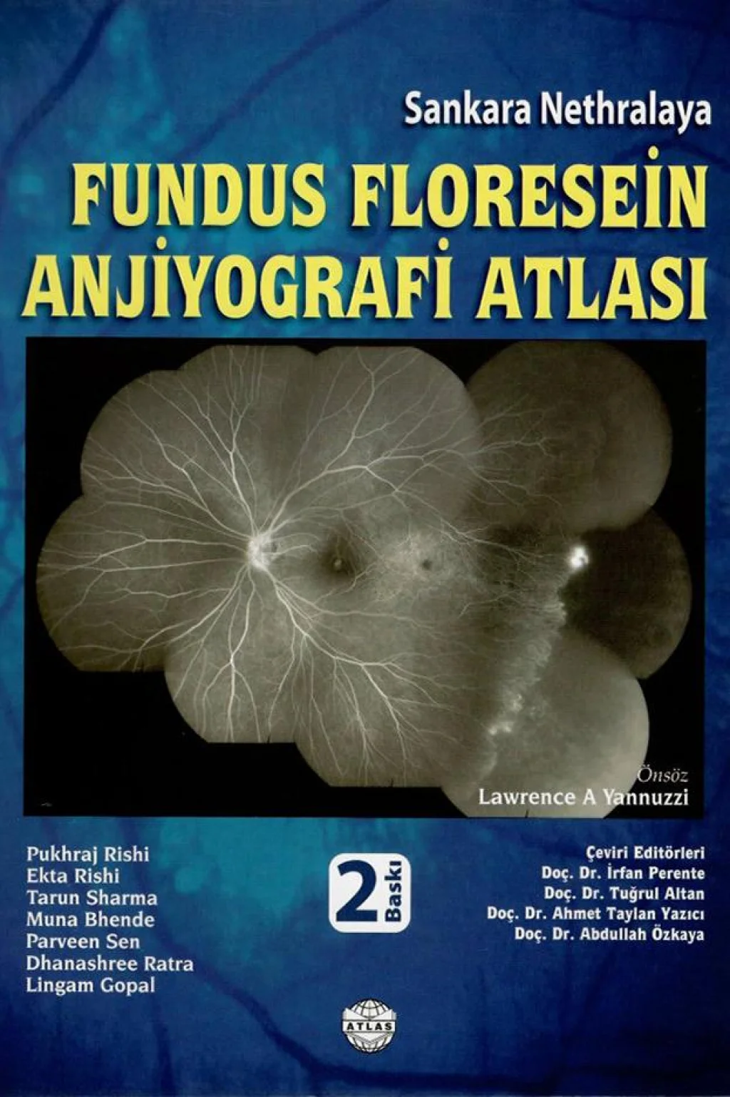 Fundus Floresein Anjiyografi Atlası/Atlas Kitapçılık