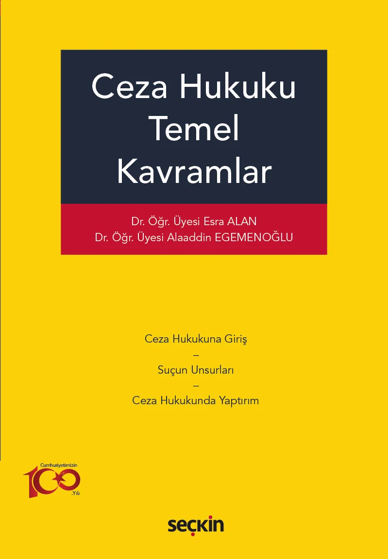 Seçkin Yayınevi Ceza Hukuku Temel Kavramlar (Esra Alan,Alaaddin Egemen)