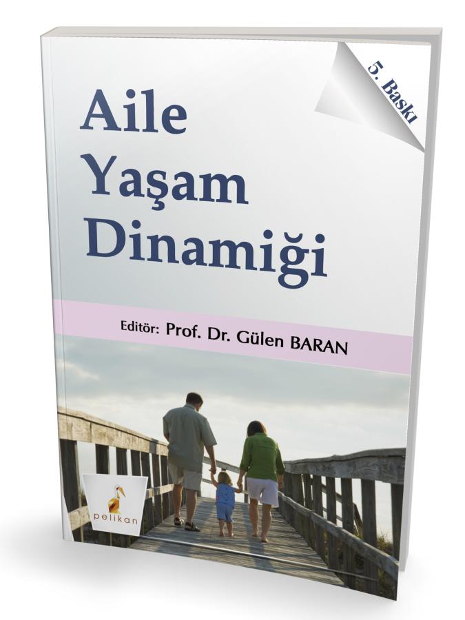 Aile Yaşam Dinamiği (Gülen Baran)