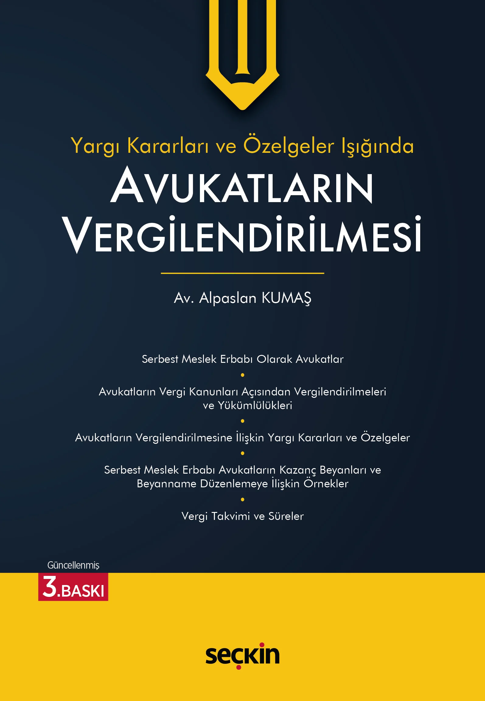 Seçkin Yayınevi Avukatların Vergilendirilmesi (Alpaslan Kumaş)