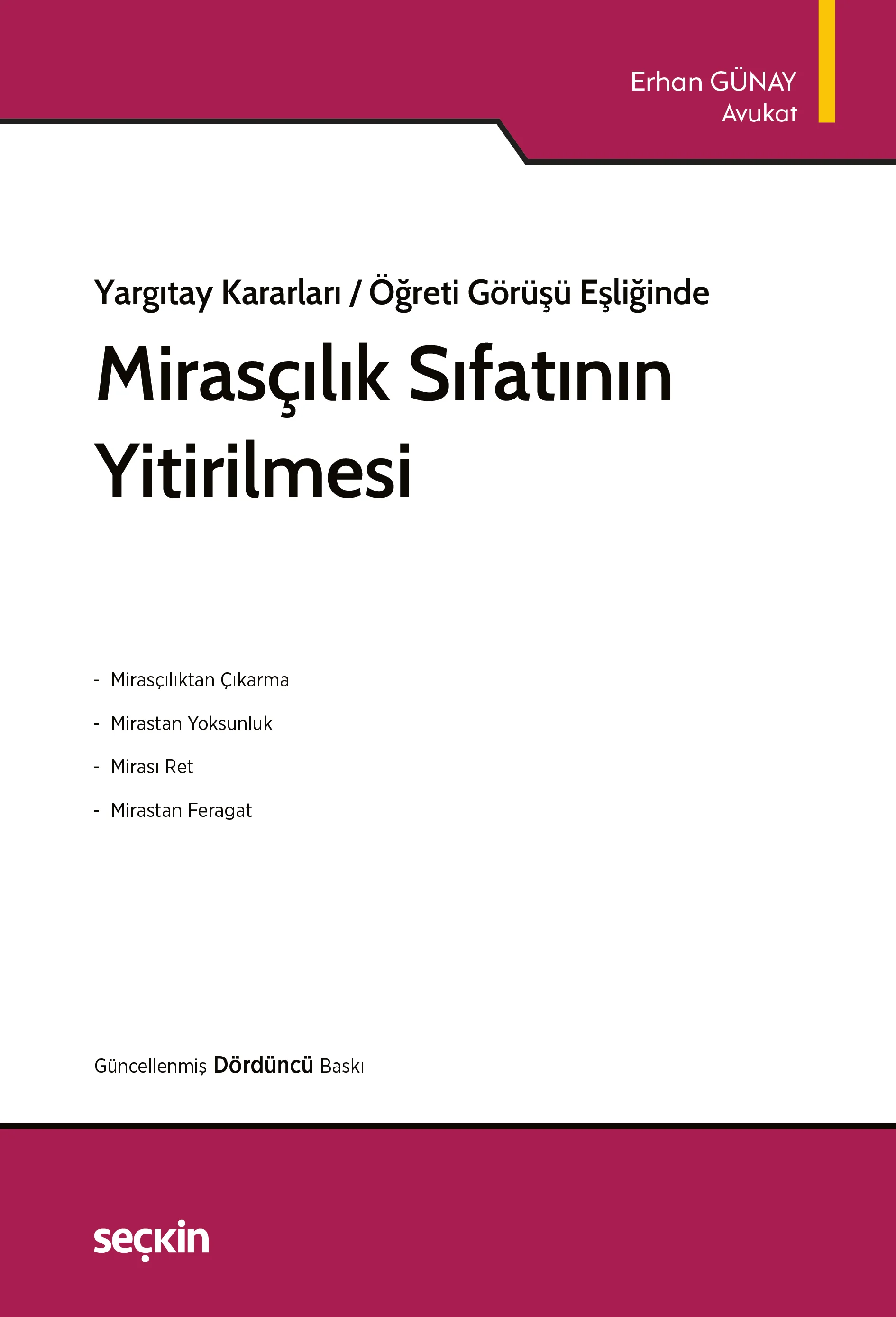 Seçkin Yayınları Mirasçılık Sıfatının Yitirilmesi (Erhan Günay)