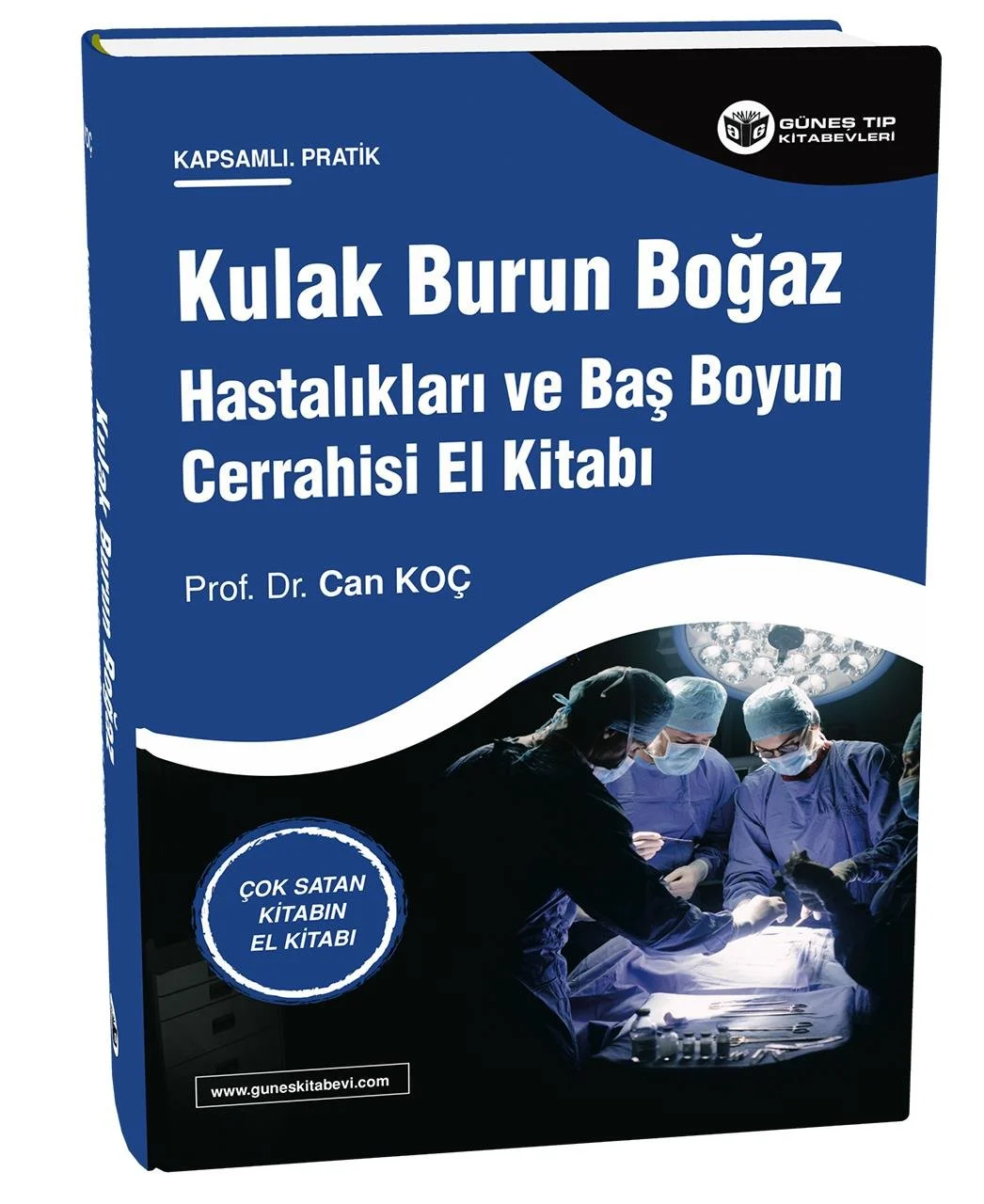 Kulak Burun Boğaz Hastalıkları ve Baş Boyun Cerrahisi El Kitabı (Can KOÇ)