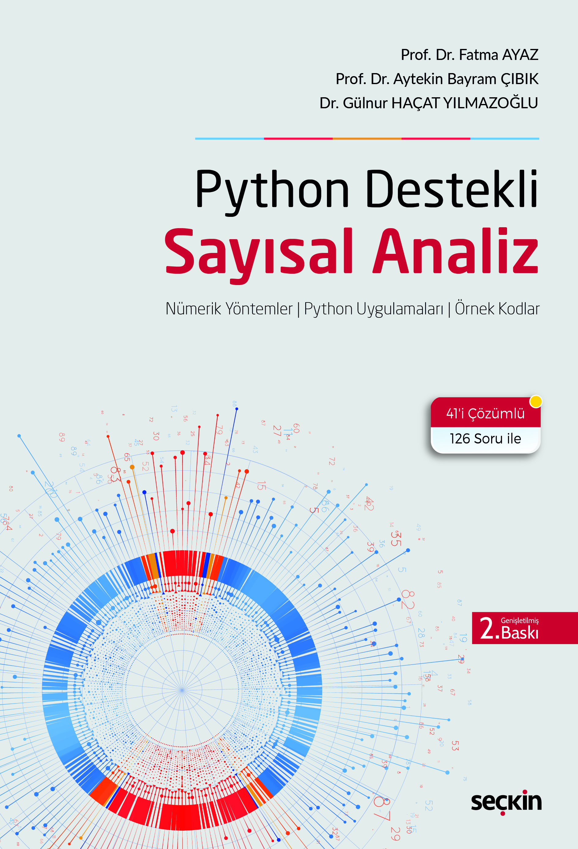 Seçkin Yayıncılık Python Destekli Sayısal Analiz-Fatma Ayaz-Aytekin Bayram Çıbık-Gülnur Haçat Yılmazoğlu