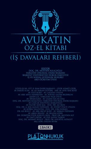 Platon Hukuk Avukatın Öz El Kitabı (İş Davaları Rehberi) Mustafa Kılıçoğlu