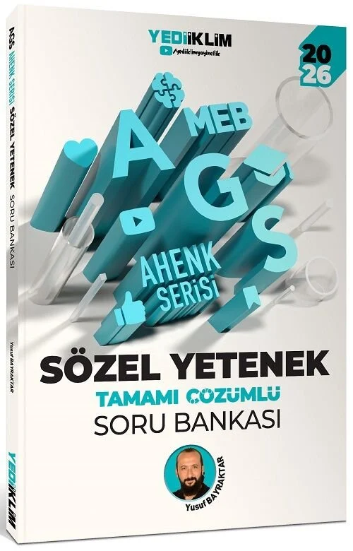 Yediiklim 2026 MEB-AGS Sözel Yetenek Soru Bankası Çözümlü Ahenk Serisi - Yusuf Bayraktar Yediiklim Yayınları