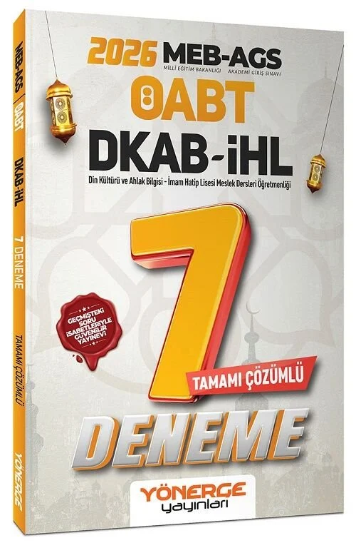 Yönerge 2026 ÖABT MEB-AGS DKAB Din Kültürü ve Ahlak Bilgisi, İmam Hatip Lisesi Öğretmenliği 7 Deneme Çözümlü Yönerge Yayınları