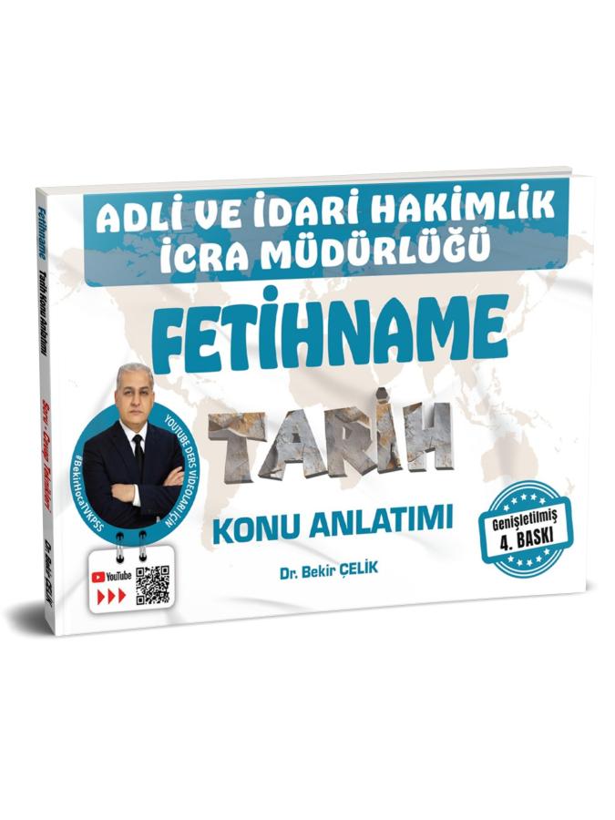 Bekir Çelik Adli İdari Hakimlik İcra Müdürlüğü FETİHNAME Tarih Konu Anlatımı