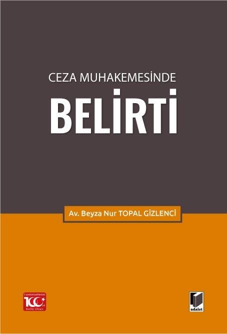Adalet Yayınevi Ceza Muhakemesinde Belirti Beyza Nur Topal Gizlenci