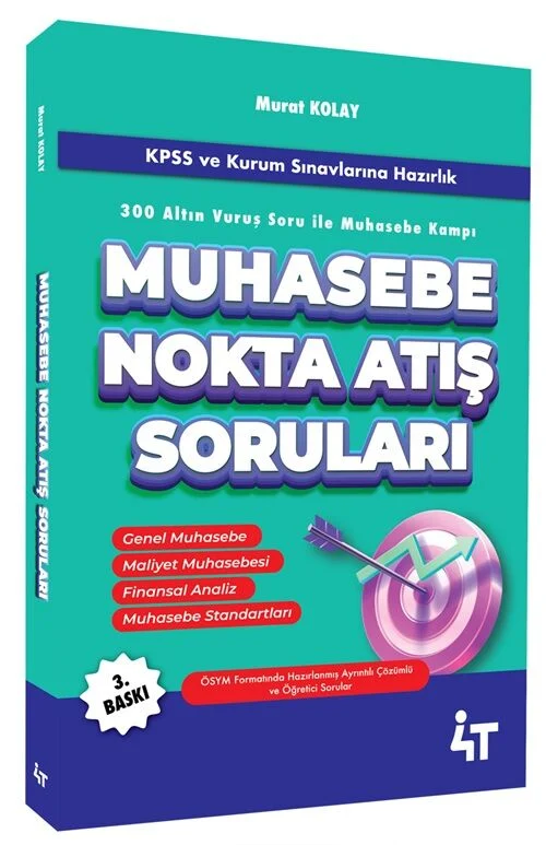 4T Yayınları KPSS A Grubu Muhasebe Nokta Atış Soruları Soru Bankası 3. Baskı - Murat Kolay 4T Yayınları
