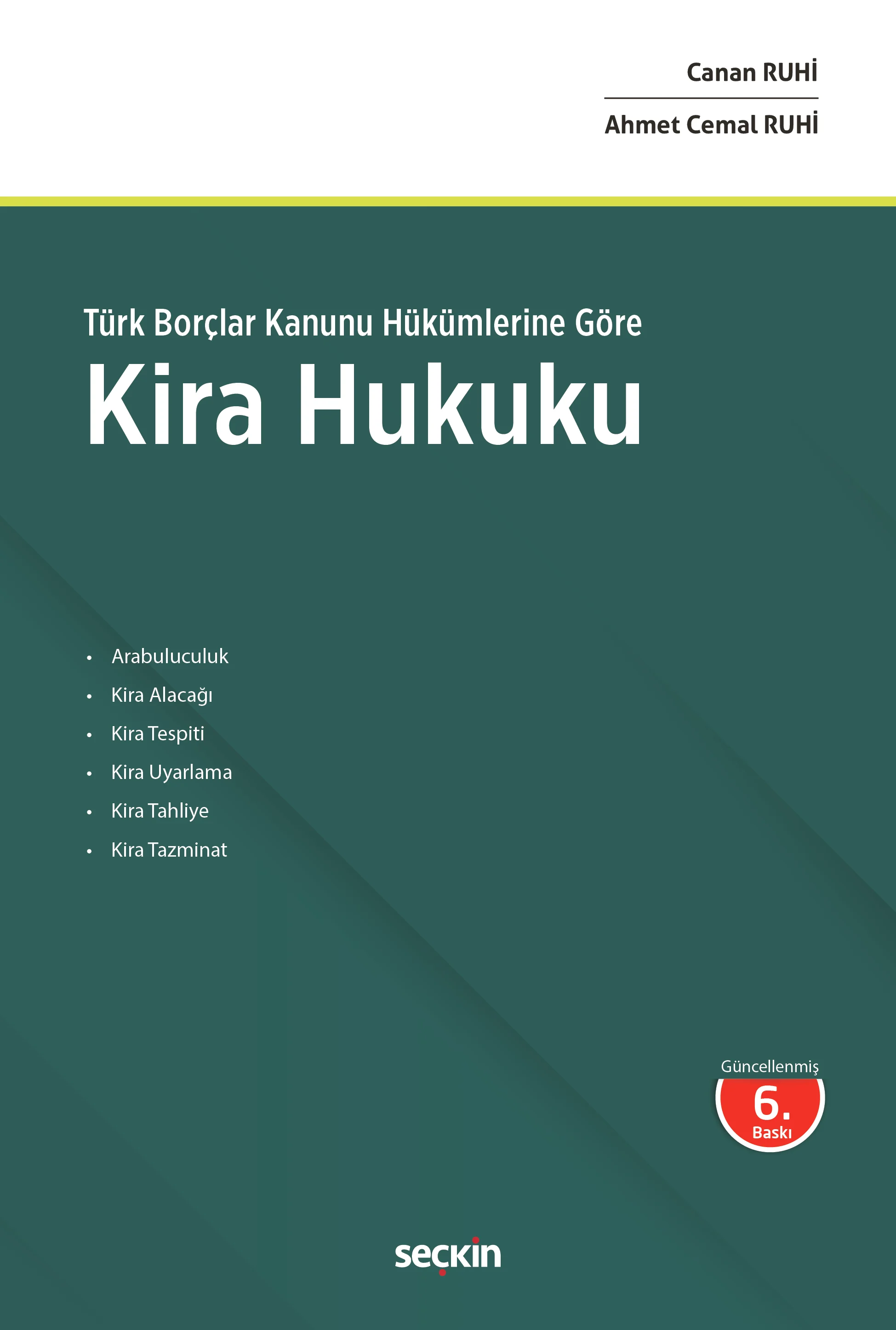 Seçkin Yayınları Kira Hukuku (Ahmet Cemal Ruhi-Canan Ruhi)