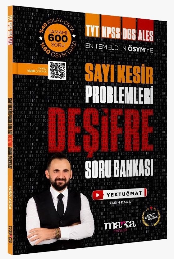 Marka 2026 YKS TYT KPSS DGS ALES Sayı Kesir Problemleri Deşifre Soru Bankası Çözümlü Yektuğ Mat - Yasin Kara Marka Yayınları