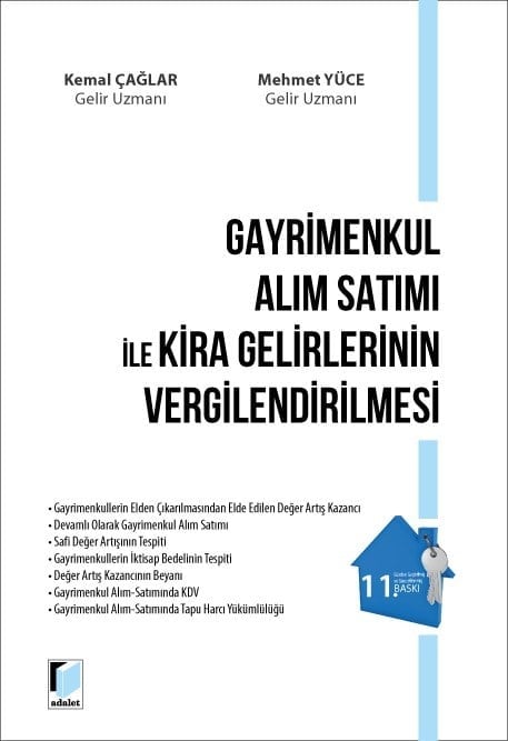 Adalet Yayınları Gayrimenkul Alım Satımı ile Kira Gelirlerinin Vergilendirilmesi (Kemal Çağlar)
