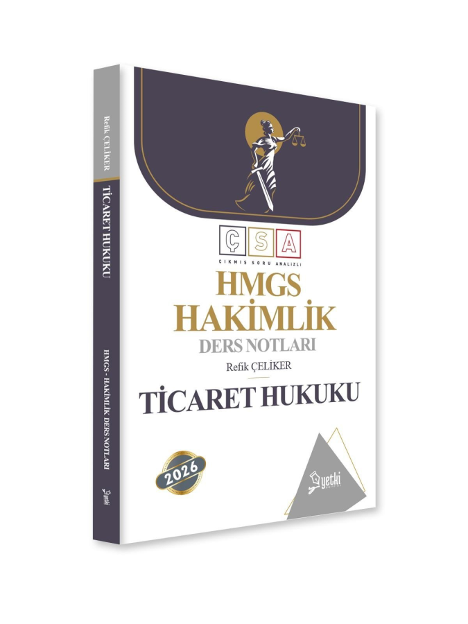 Yetki Yayınları 2026 HMGS Hakimlik Ticaret Hukuku Ders Notları (Refik Çeliker)