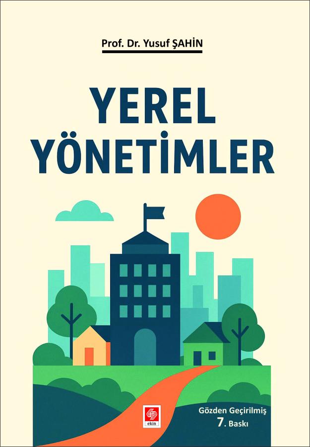 Ekin Yayınları Yerel Yönetimler (Yusuf Şahin)