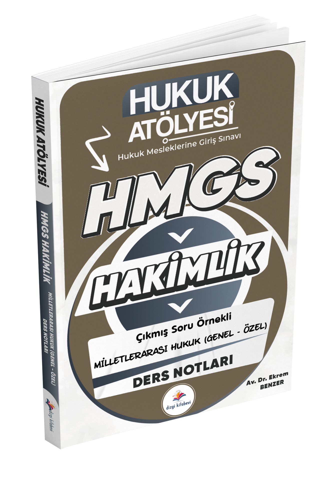 Dizgi Kitap Hukuk Atölyesi HMGS Hakimlik Milletlerarası Hukuku Ders Notları - Ekrem Benzer Dizgi Kitap