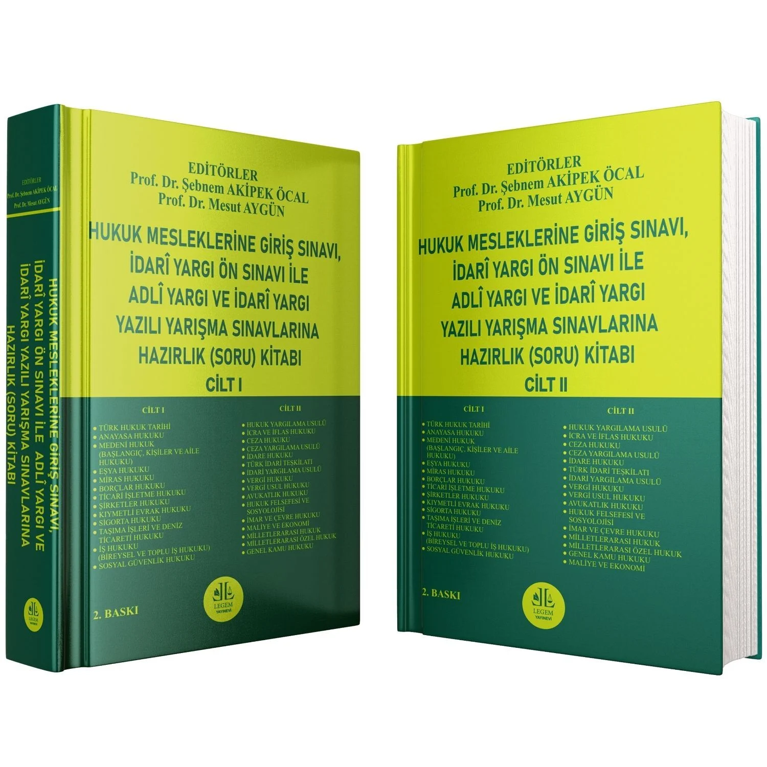 Legem Yayıncılık Hukuk Mesleklerine Giriş Sınavı  İdarî Yargı Ön Sınavı İle Adlî Yargı ve İdarî Yargı Yazılı Yarışma Sınavlarına Hazırlık (Soru) Kitabı