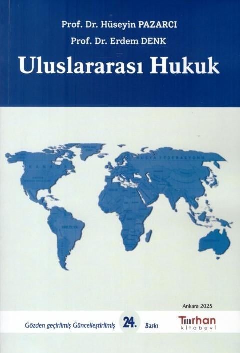 Turhan Kitabevi Uluslararası Hukuk (Hüseyin PAZARCI) Eylül 2025