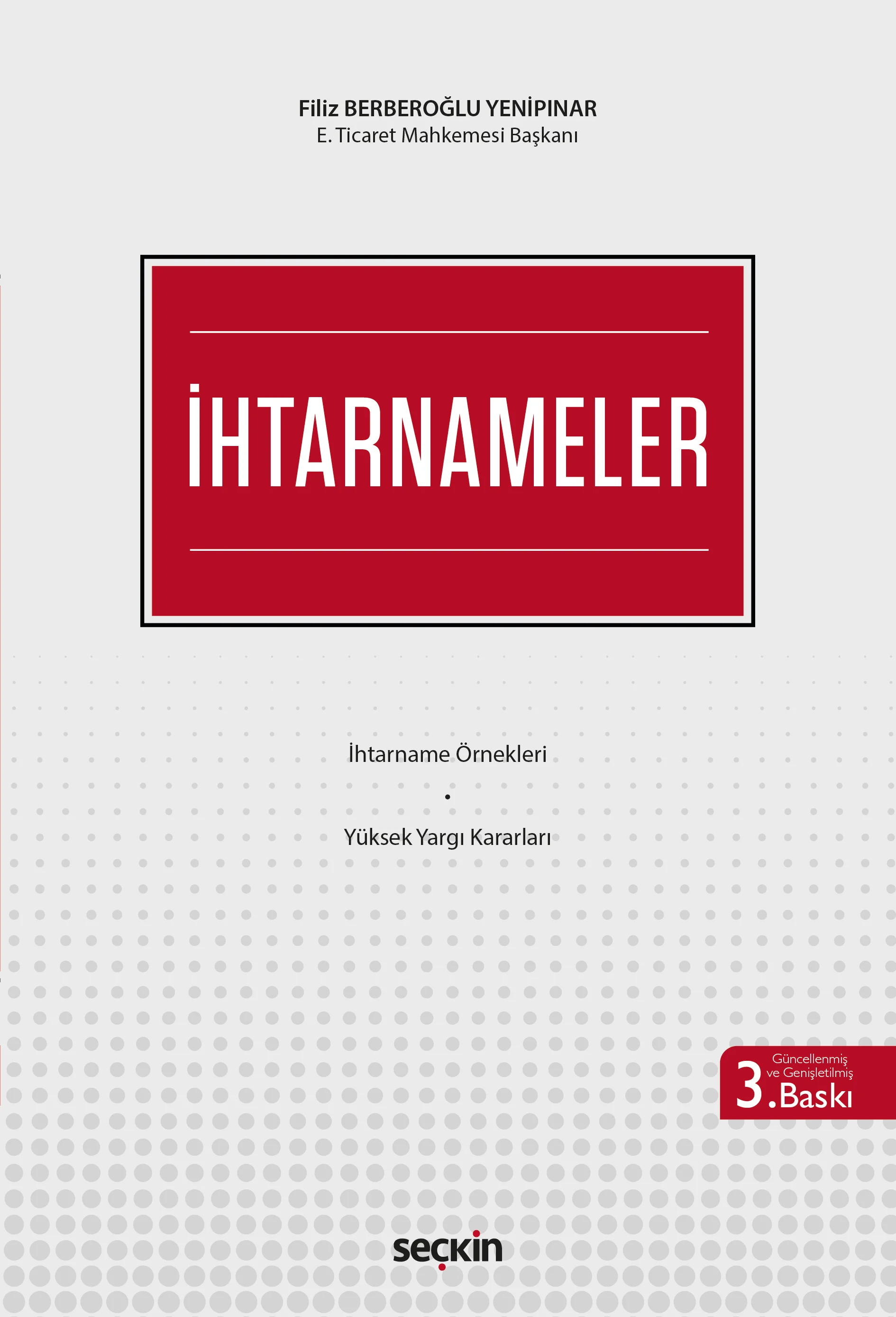 Seçkin Yayıncılık İhtarnameler (Filiz Berberoğlu Yenipınar)