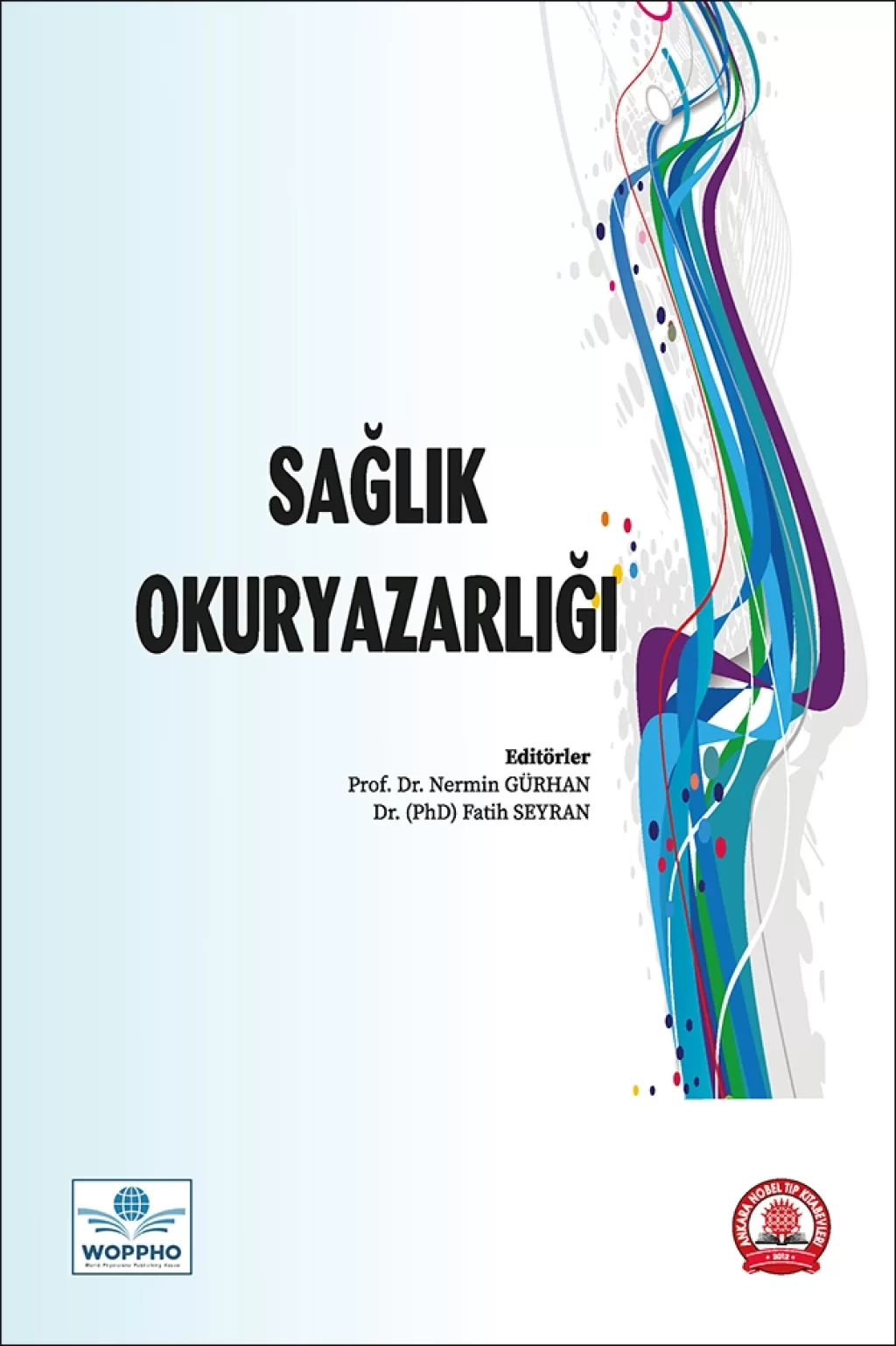 Sağlık Okuryazarlığı /Ankara Nobel Tıp Kitabevleri