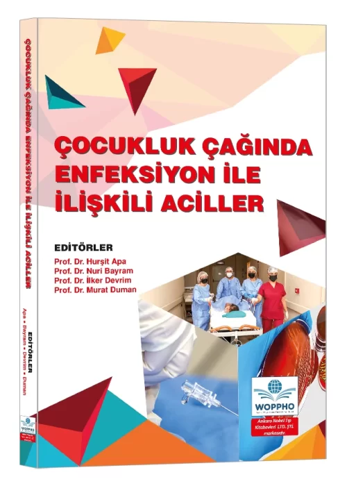 Çocukluk Çağında Enfeksiyon İle İlişkili Aciller/Ankara Nobel Tıp Kitabevleri