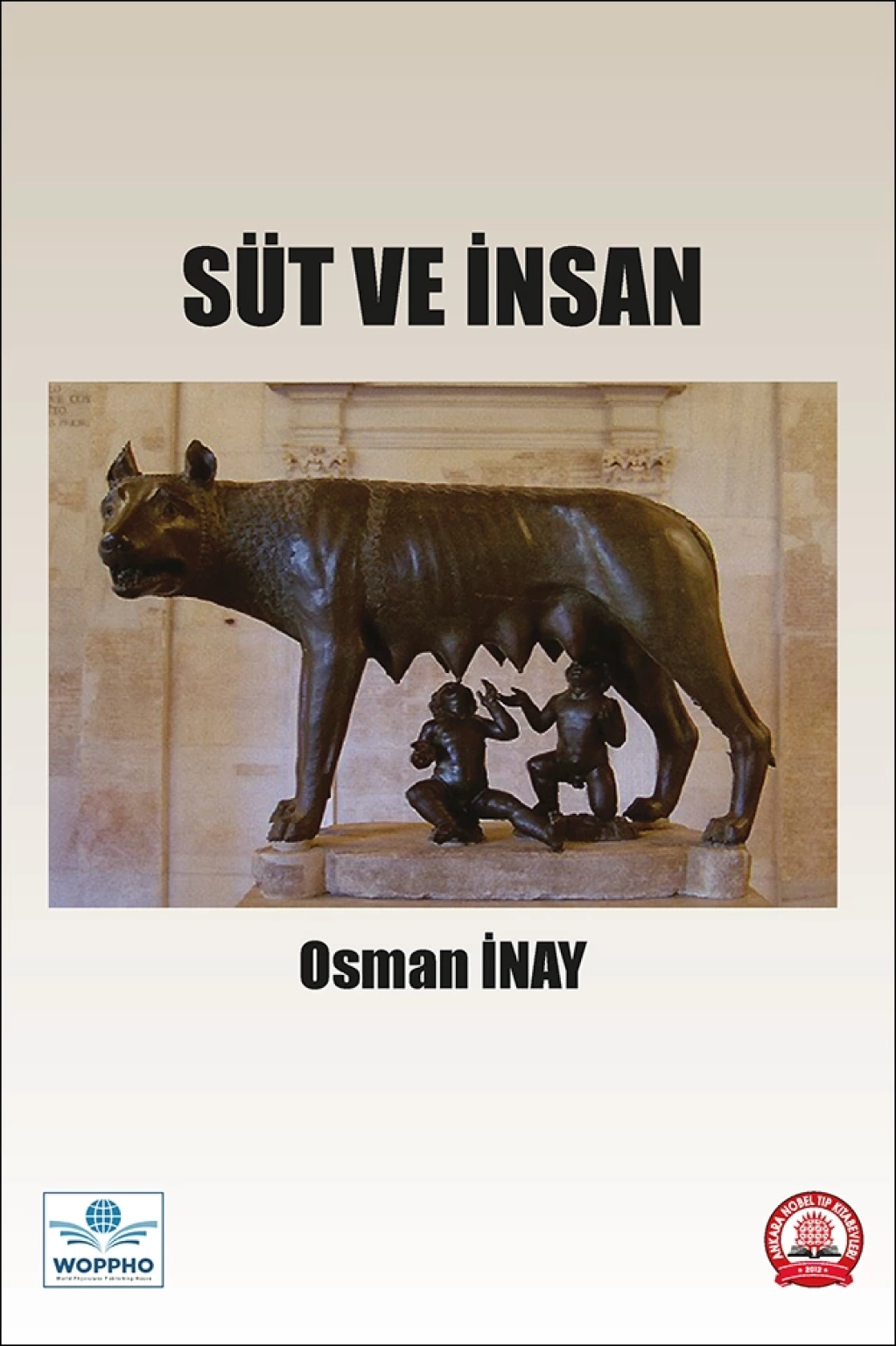 Süt ve İnsan/Ankara Nobel Tıp Kitabevleri