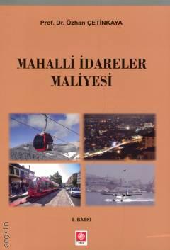 Ekin Basım Yayın Mahalli İdareler Maliyesi (Özhan Çetinkaya)