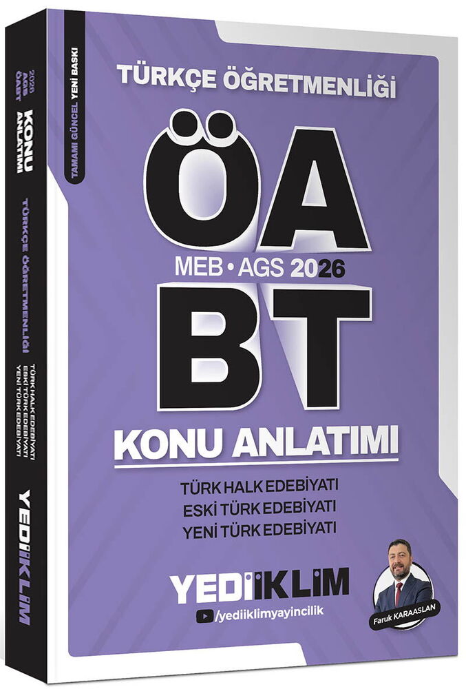 Yediiklim 2026 ÖABT MEB-AGS Türkçe Anlama ve Anlatma Teknikleri, Dil Bilimi, Yeni Türk Dili, Çocuk Edebiyatı, Sözlü ve Yazılı Anlatım Konu Anlatımı - Faruk Karaaslan Yediiklim Yayınları