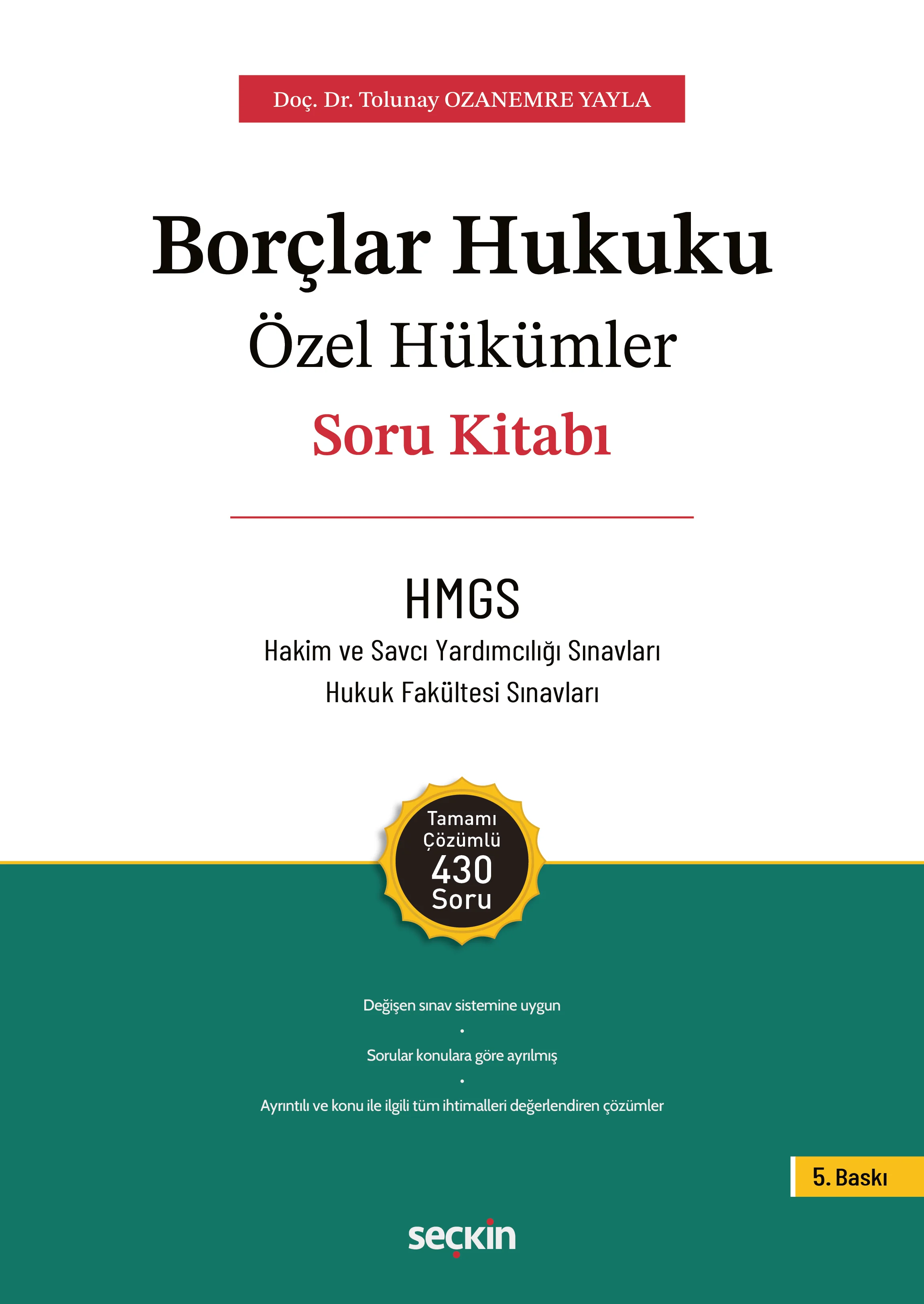 THEMIS  Borçlar Hukuku Özel Hükümler  Soru Kitabı-Tolunay Ozanemre Yayla 5. Baskı,  Ocak 2026