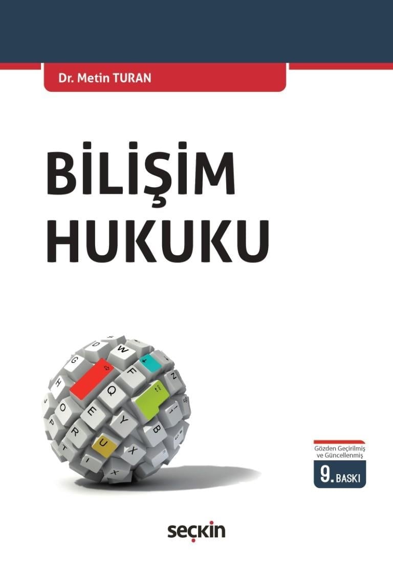 Seçkin Yayınları Bilişim Hukuku (Metin Turan) Metin Turan