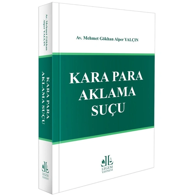Legem Yayıncılık Kara Para Aklama Suçu Mehmet Gökhan /Alper Yalçın