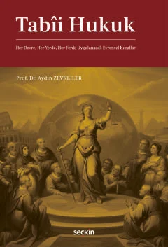 Seçkin Yayıncılık Tabii Hukuk Aydın Zevkliler