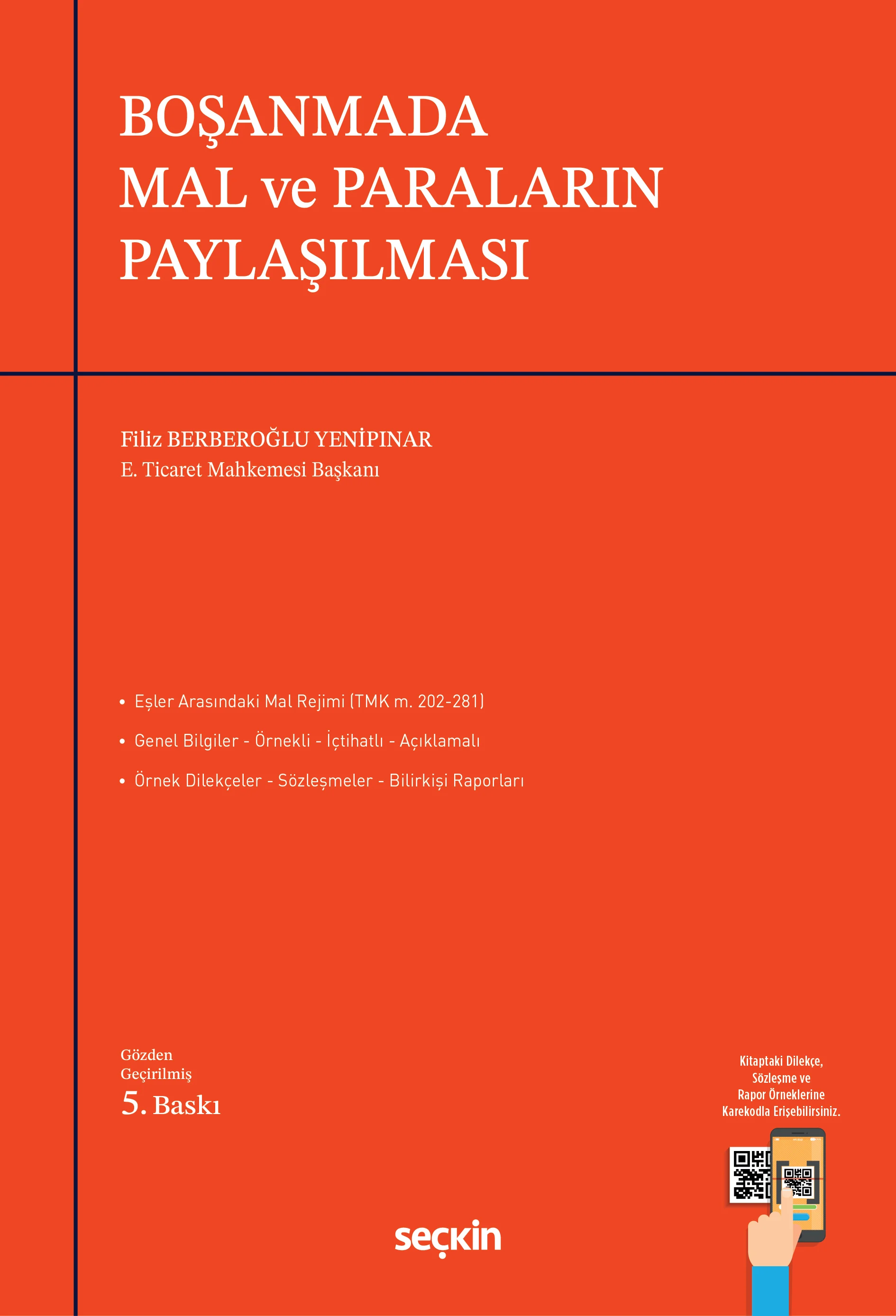 Seçkin Yayıncılık Boşanmada Mal ve Paraların Paylaşılması (Filiz Berberoğlu Yenipınar)