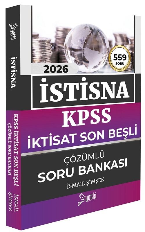 Yetki Yayınları 2026 KPSS A Grubu İstisna KPSS İktisat Son Beşli Çözümlü Soru Bankası-İsmail Şimşek