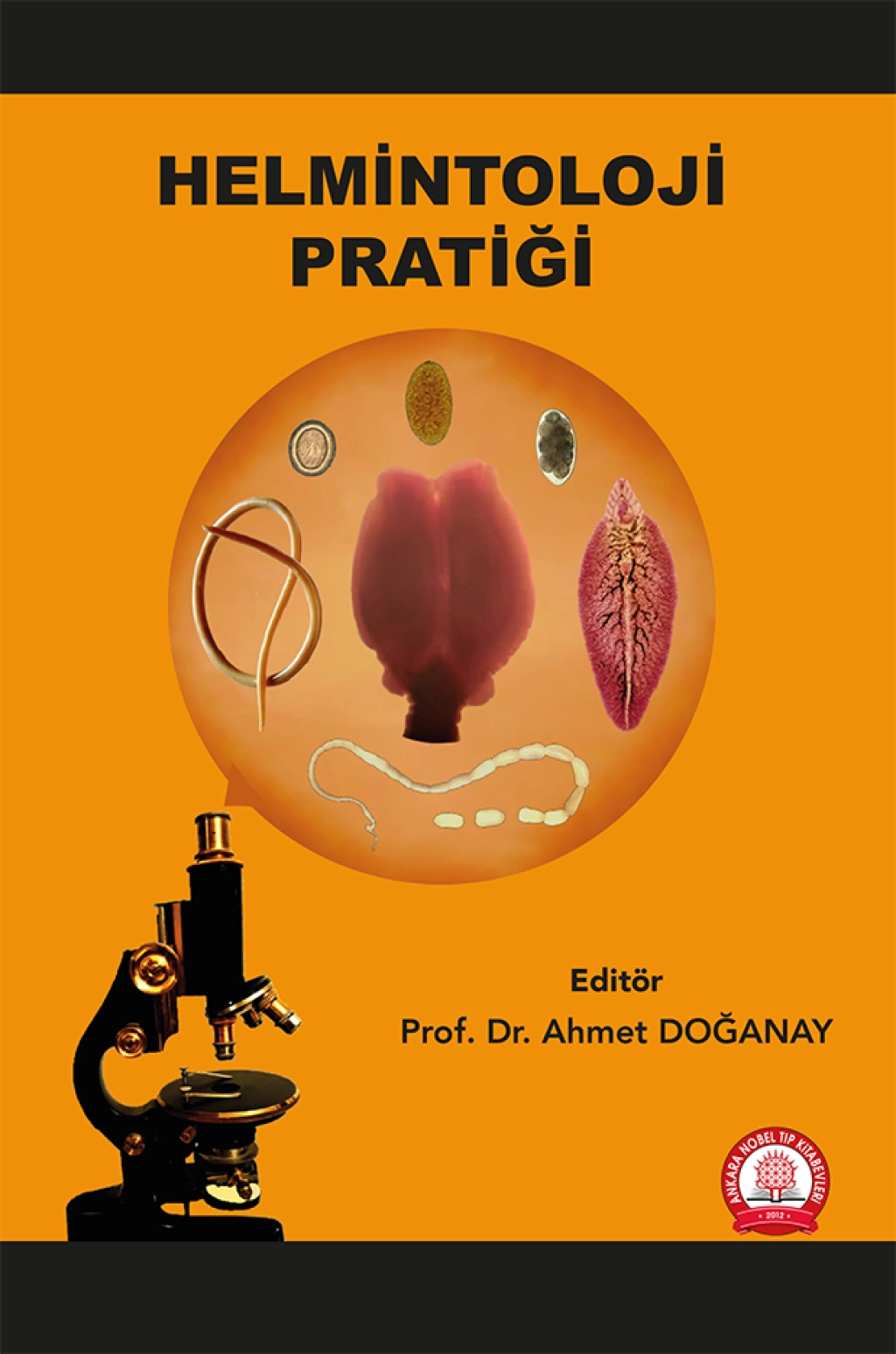 Helmintoloji Pratiği/Ankara Nobel Tıp Kitabevleri