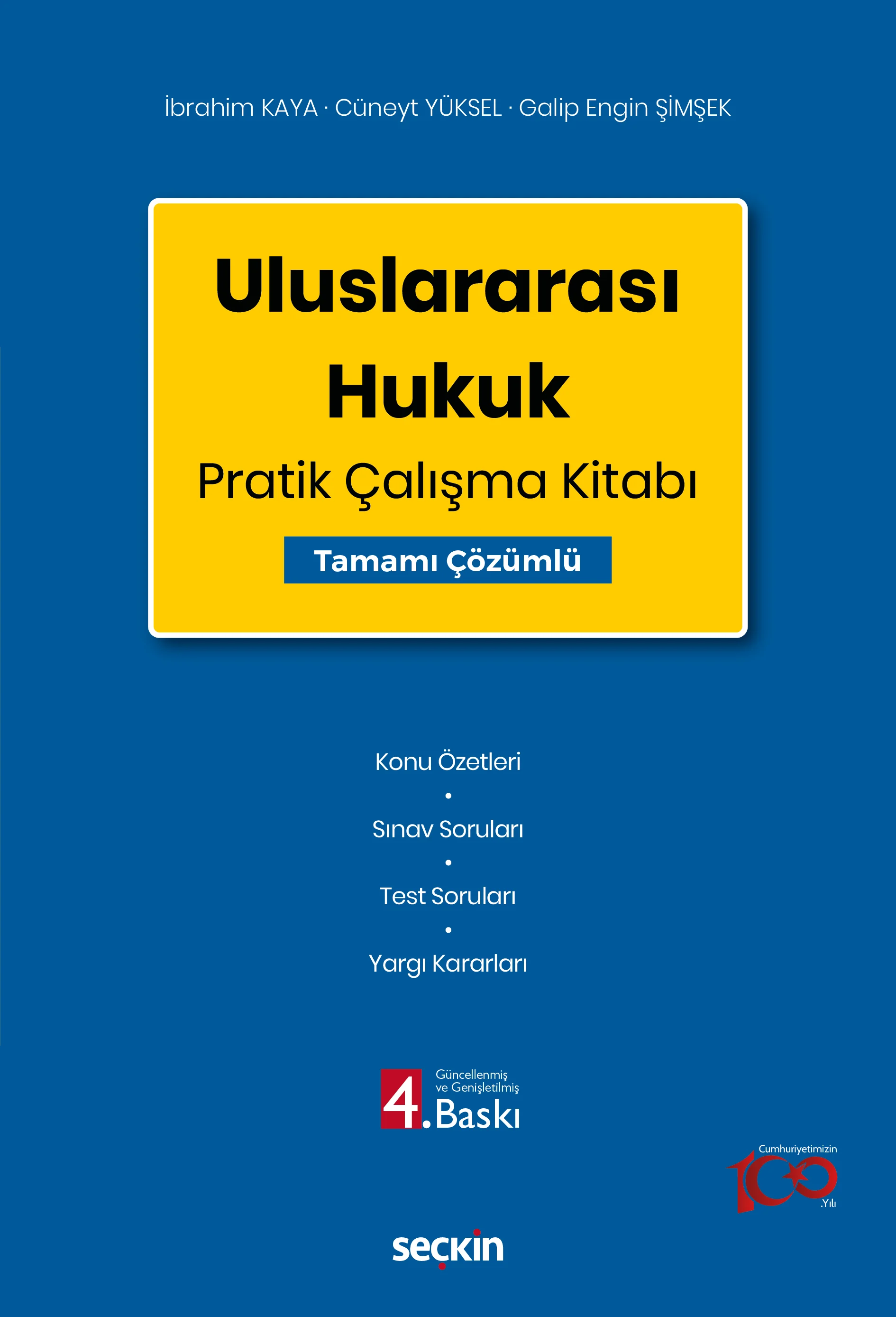 Seçkin Yayınevi Uluslararası Hukuk Pratik Çalışma Kitabı (İbrahim Kaya)