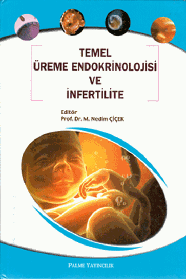 Temel Üreme Endokrinolojisi ve İnfertilite Palme Yayıncılık