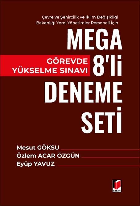 Adalet Yayınevi Görevde Yükselme Sınavı Mega 8'li Deneme Seti Mesut Göksu, Özlem Acar Özgün, Eyüp Yavuz Adalet Yayınevi
