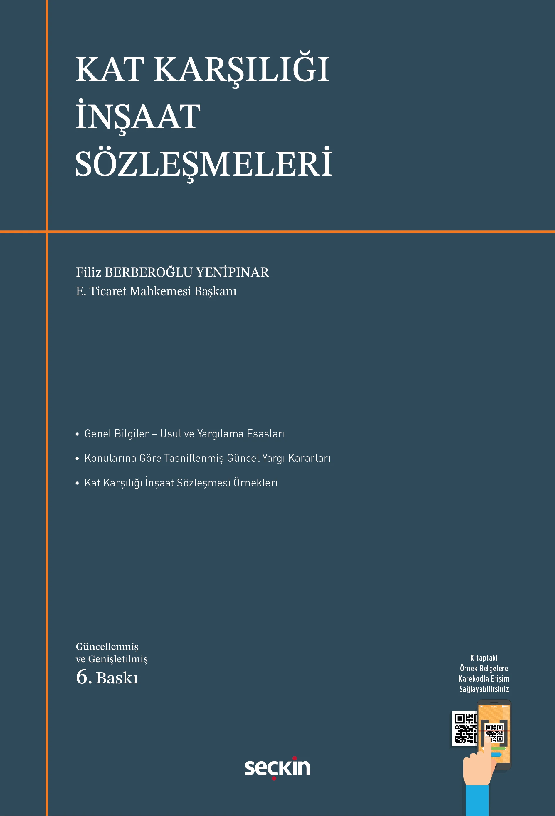 Seçkin Yayınevi Kat Karşılığı İnşaat Sözleşmeleri Filiz Berberoğlu Yenipınar 6. Baskı,  Mayıs 2026 (Filiz Berberoğlu Yenipınar)