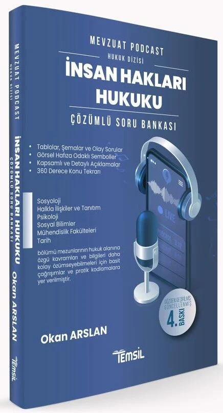 Temsil 2025 Kaymakamlık Hakimlik KPSS A Grubu İnsan Hakları Hukuku Mevzuat Podcast Soru Bankası Çözümlü 4. Baskı - Okan Arslan Temsil Kitap Yayınları