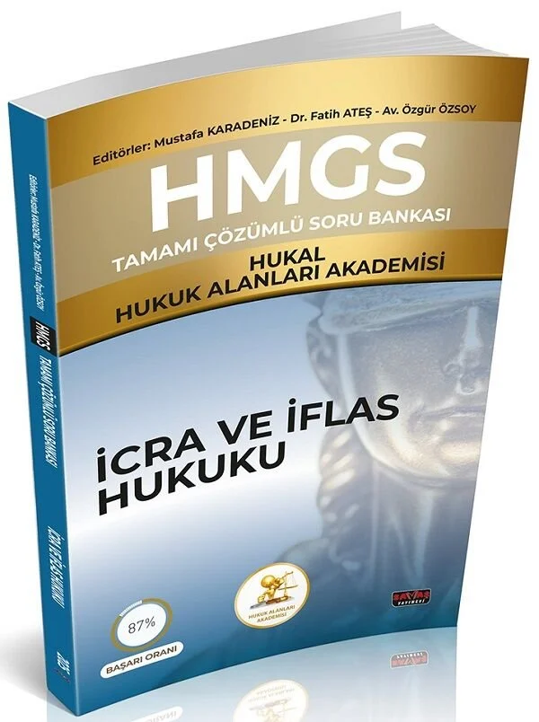 Savaş Yayınevi HMGS HUKAL Hukuk Alanları Akademisi İcra ve İflas Hukuku Soru Bankası Çözümlü - Mustafa Karadeniz