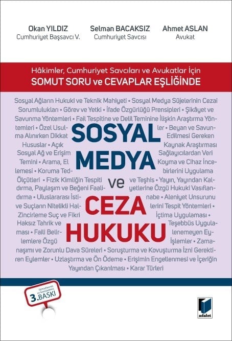 Adalet Yayınevi Sosyal Medya ve Ceza Hukuku Okan Yıldız, Selman Bacaksız, Ahmet Aslan Mayıs 2026