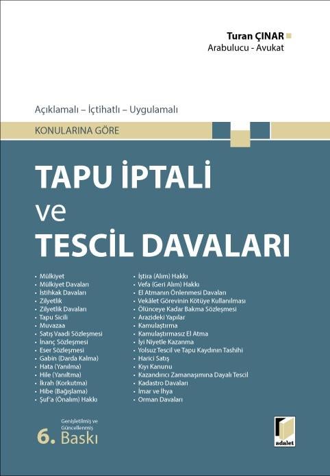 Adalet Yayınevi Tapu İptali ve Tescil Davaları (Turan Çınar) Turan Çınar