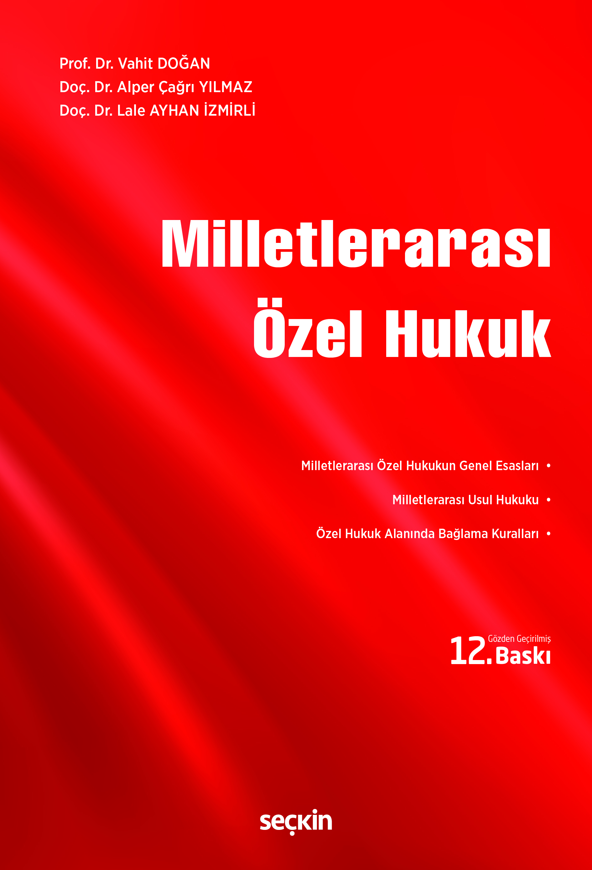 Seçkin Milletlerarası Özel Hukuk 12. Baskı - Vahit Doğan Seçkin Yayınları
