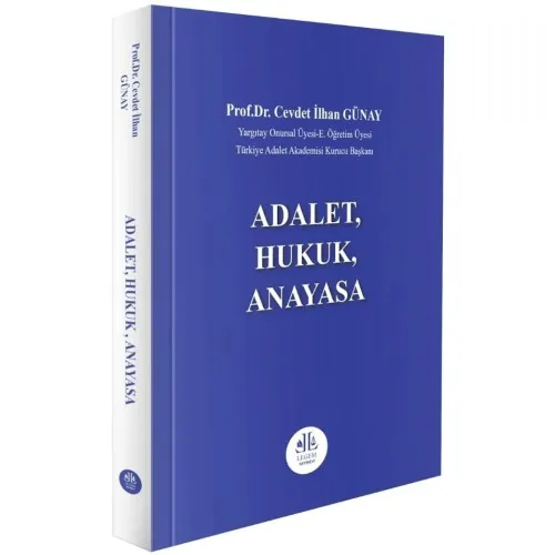 Legem Yayıncılık Adalet, Hukuk, Anayasa (Cevdet İlhan Günay)