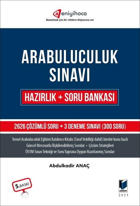 Adalet Yayınevi Arabuluculuk Sınavı Hazırlık + Soru Bankası (Abdulkadir Anaç) Adalet Yayınevi